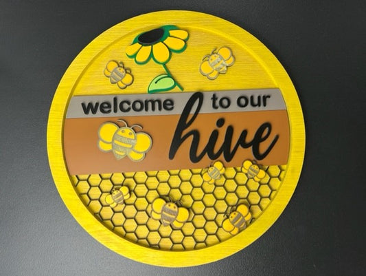 "Welcome To Our Hive" Wooden Sign 17"